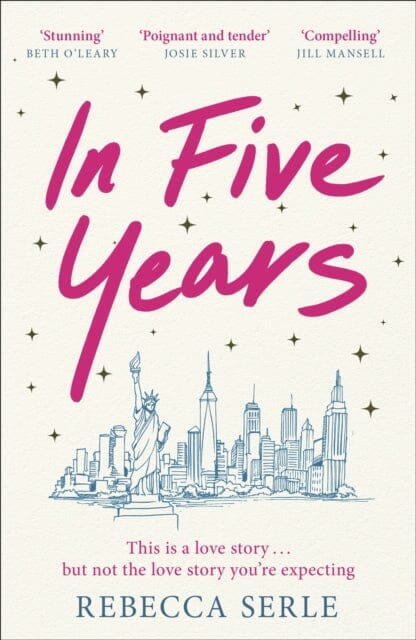 In Five Years by Rebecca Serle Extended Range Quercus Publishing