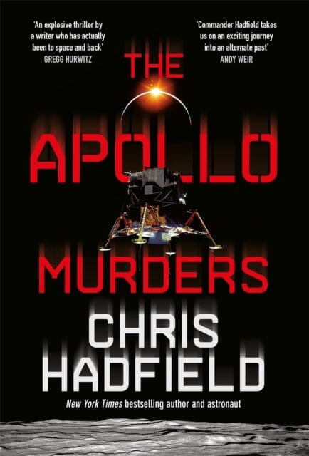 The Apollo Murders by Chris Hadfield Extended Range Quercus Publishing