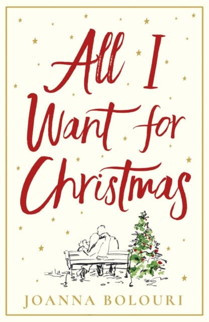 All I Want for Christmas by Joanna Bolouri Extended Range Quercus Publishing