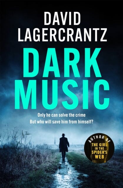 Dark Music by David Lagercrantz Extended Range Quercus Publishing