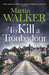 To Kill a Troubadour: (The Dordogne Mysteries 15) by Martin Walker Extended Range Quercus Publishing