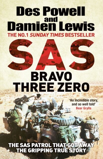 SAS Bravo Three Zero : The Gripping True Story Extended Range Quercus Publishing