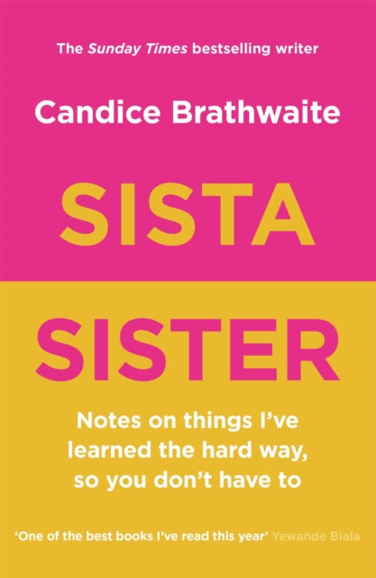 Sista Sister by Candice Brathwaite Extended Range Quercus Publishing
