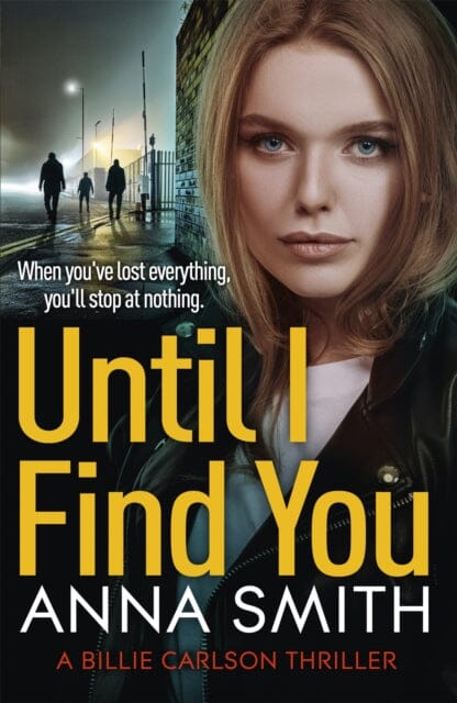 Until I Find You by Anna Smith Extended Range Quercus Publishing