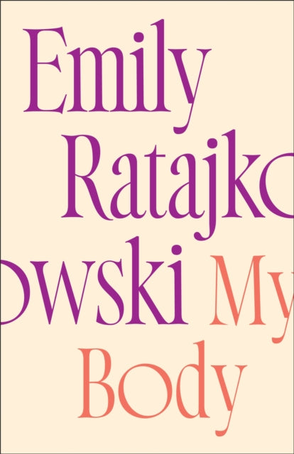 My Body by Emily Ratajkowski Extended Range Quercus Publishing