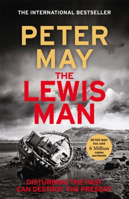 The Lewis Man: (The Lewis Trilogy Book 2) by Peter May Extended Range Quercus Publishing