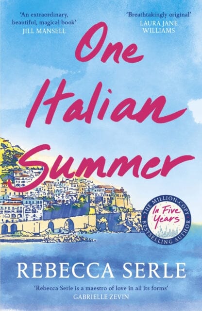 One Italian Summer by Rebecca Serle Extended Range Quercus Publishing