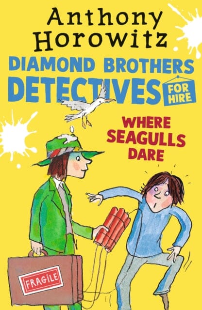 Where Seagulls Dare: A Diamond Brothers Case by Anthony Horowitz Extended Range Walker Books Ltd