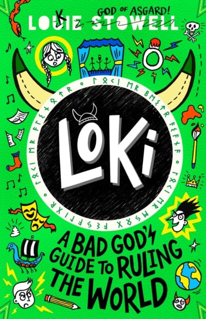 Loki: A Bad God's Guide to Ruling the World by Louie Stowell Extended Range Walker Books Ltd