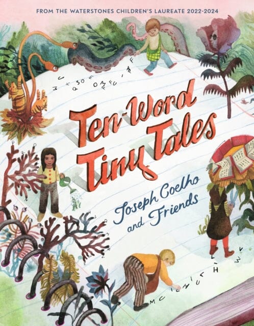 Ten-Word Tiny Tales by Joseph Coelho Extended Range Walker Books Ltd