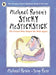 Michael Rosen's Sticky McStickstick: The Friend Who Helped Me Walk Again by Michael Rosen Extended Range Walker Books Ltd