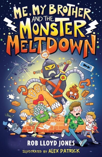 Me, My Brother and the Monster Meltdown by Rob Lloyd Jones Extended Range Walker Books Ltd