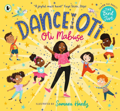 Dance with Oti: The Bird Jive by Oti Mabuse Extended Range Walker Books Ltd