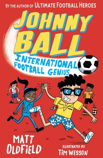 Johnny Ball: International Football Genius Extended Range Walker Books Ltd