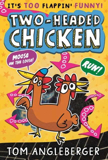 Two-Headed Chicken by Tom Angleberger Extended Range Walker Books Ltd