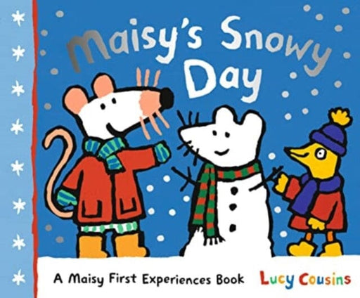 Maisy's Snowy Day by Lucy Cousins Extended Range Walker Books Ltd