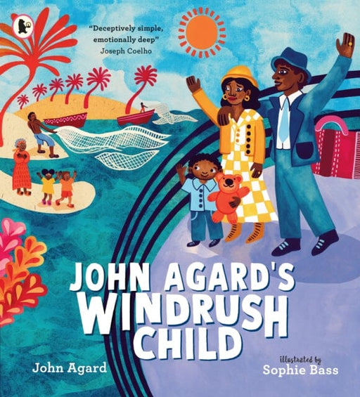 John Agard's Windrush Child by John Agard Extended Range Walker Books Ltd