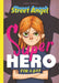 Street Angel: Superhero For A Day by Jim Rugg Extended Range Image Comics