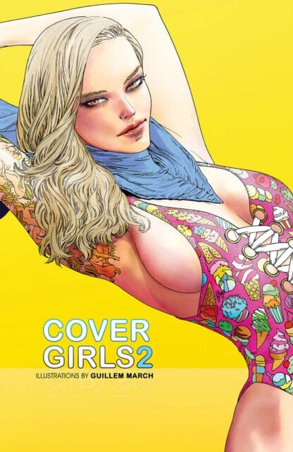 Cover Girls, Vol. 2 by Guillem March Extended Range Image Comics