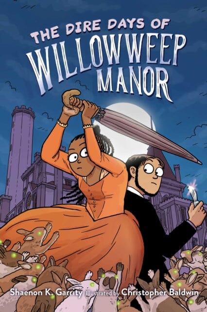 The Dire Days of Willowweep Manor by Shaenon K. Garrity Extended Range Simon & Schuster