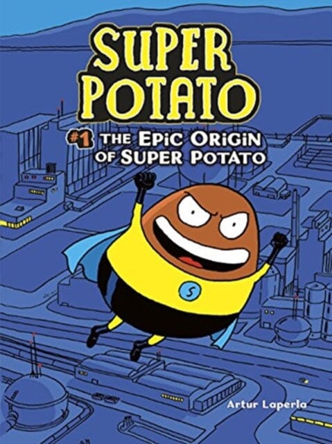 Super Potato 1: The Epic Origin of Super Potato by Laperla Artur Extended Range Lerner Publishing Group