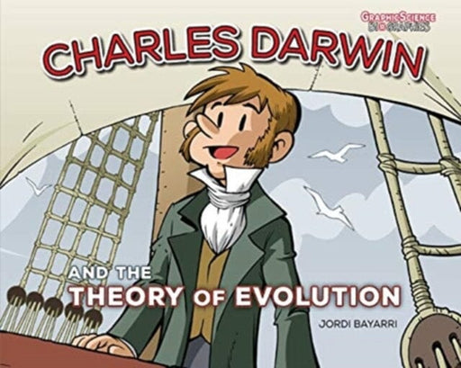 Charles Darwin and the Theory of Evolution by Jordi Bayarri Dolz Extended Range Lerner Publishing Group