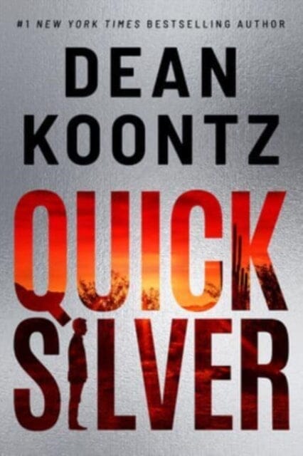 Quicksilver by Dean Koontz Extended Range Amazon Publishing
