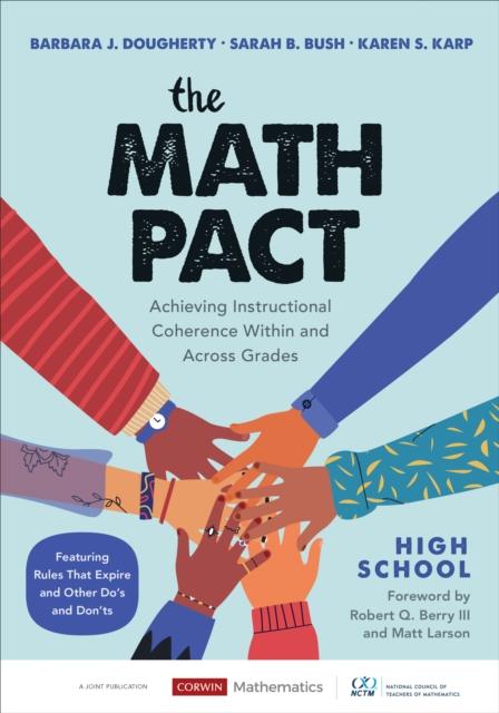 The Math Pact, High School : Achieving Instructional Coherence Within and Across Grades Popular Titles SAGE Publications Inc