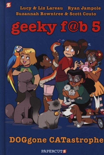 Geeky Fab 5 Vol. 3 : DOGgone CATastrophe by Lucy Lareau Extended Range Papercutz
