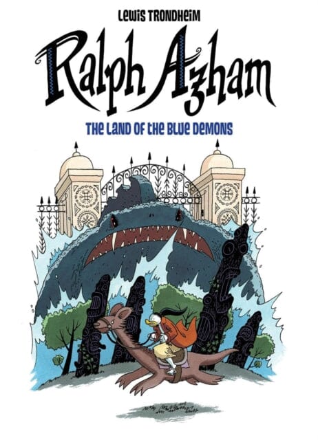 Ralph Azham #2 : The Land of the Blue Demons by Lewis Trondheim Extended Range Papercutz
