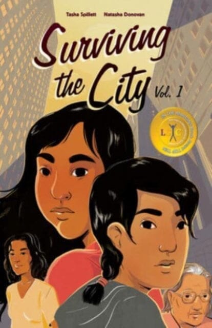 Surviving the City : Volume 1 by Tasha Spillett Extended Range Portage & Main Press