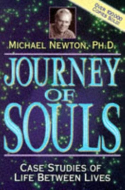 Journey of Souls by Michael Newton Extended Range Llewellyn Publications,U.S.