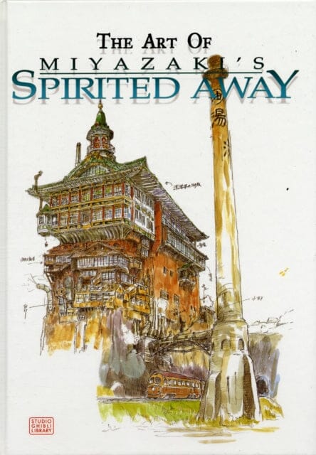 The Art of Spirited Away by Hayao Miyazaki Extended Range Viz Media, Subs. of Shogakukan Inc