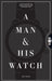 A Man and His Watch by Matthew Hranek Extended Range Artisan