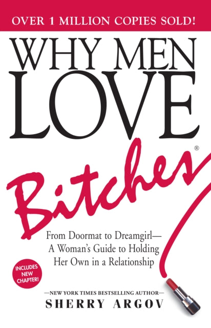 Why Men Love Bitches by Sherry Argov Extended Range Adams Media Corporation