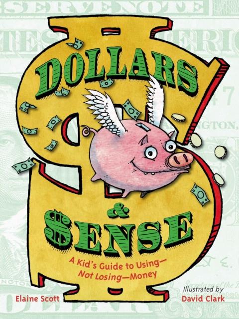Dollars & Sense Popular Titles Charlesbridge Publishing,U.S.