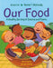 Our Food : A Healthy Serving of Science and Poems Popular Titles Charlesbridge Publishing,U.S.