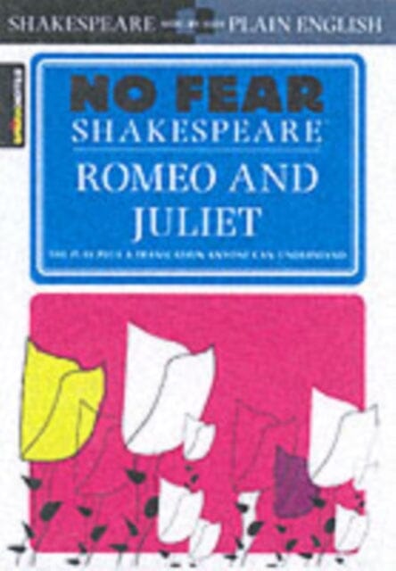 Romeo and Juliet (No Fear Shakespeare) Extended Range Spark