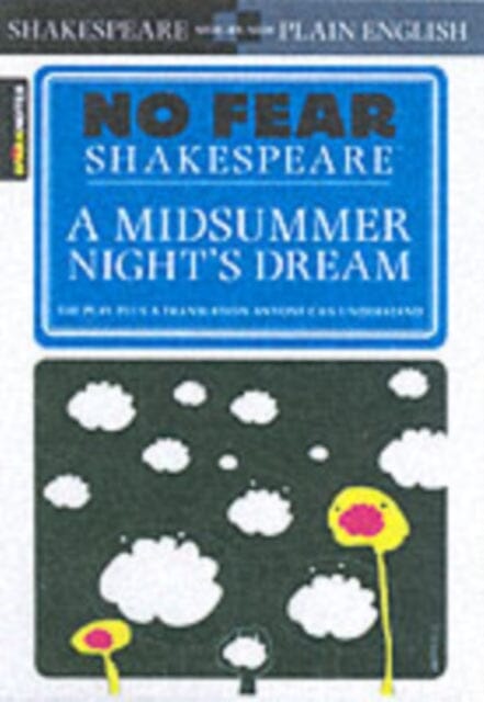 A Midsummer Night's Dream (No Fear Shakespeare) by SparkNotes Extended Range Sterling Publishing Co Inc