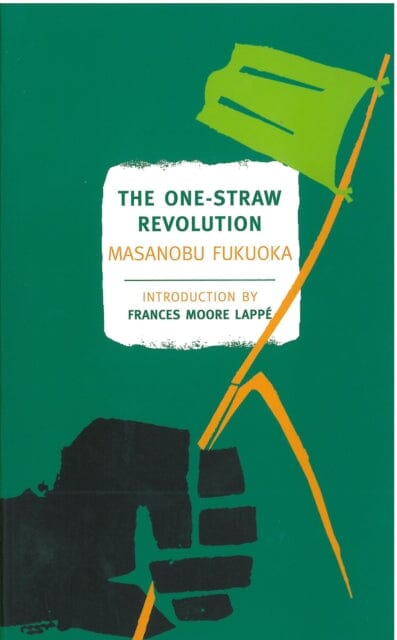 The One-Straw Revolution by Masanobu Fukuoka Extended Range The New York Review of Books Inc