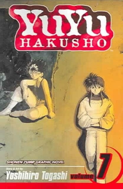 YuYu Hakusho, Vol. 7 by Yoshihiro Togashi Extended Range Viz Media, Subs. of Shogakukan Inc