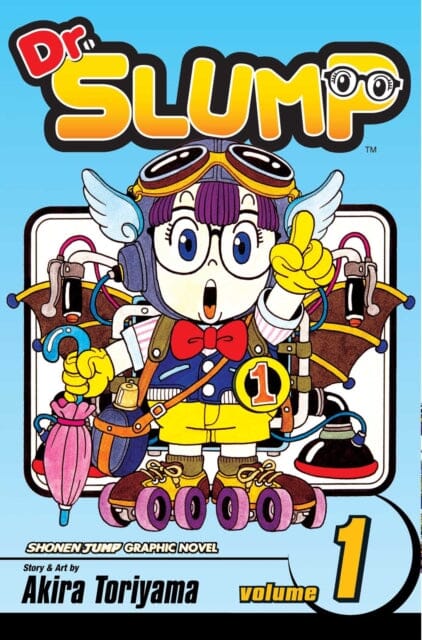 Dr. Slump, Vol. 1 by Akira Toriyama Extended Range Viz Media, Subs. of Shogakukan Inc