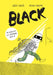 Black by Hakon Ovreas Extended Range Enchanted Lion Books