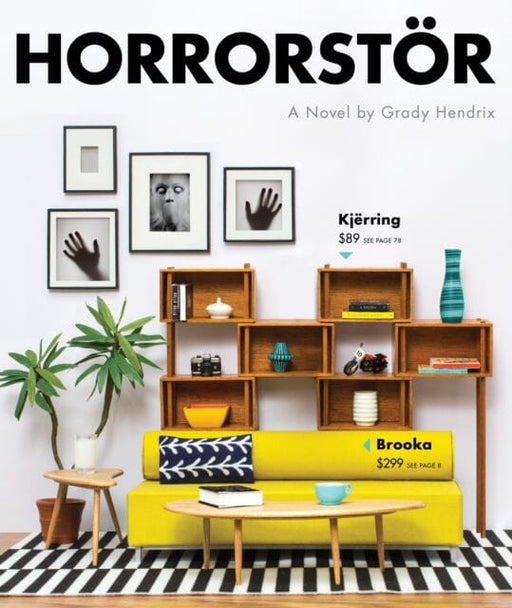 Horrorstor : A Novel Extended Range Quirk Books