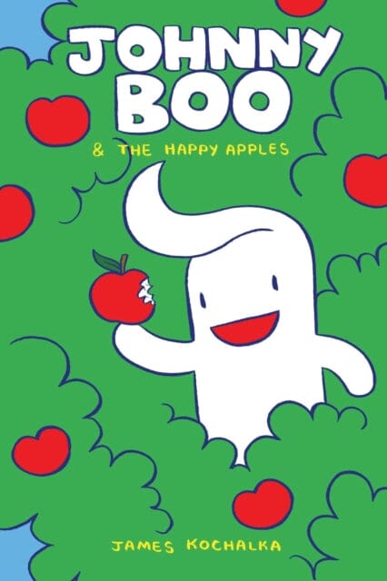 Johnny Boo and the Happy Apples (Johnny Boo Book 3) by James Kochalka Extended Range Top Shelf Productions