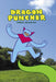 Dragon Puncher Book 1 by James Kochalka Extended Range Top Shelf Productions