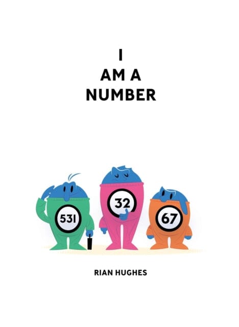I Am A Number by Rian Hughes Extended Range Top Shelf Productions