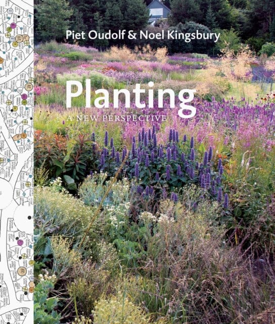 Planting: A New Perspective by Piet Oudolf Extended Range Timber Press