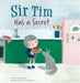 Sir Tim Has a Secret Popular Titles Clavis Publishing