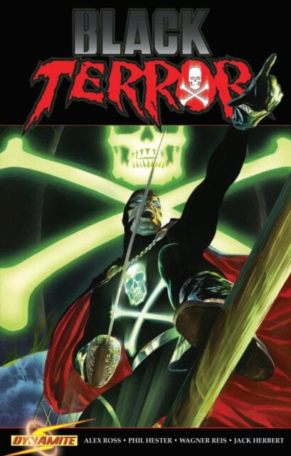 Project Superpowers: Black Terror Volume 3: Inhuman Remains by Alex Ross Extended Range Dynamic Forces Inc